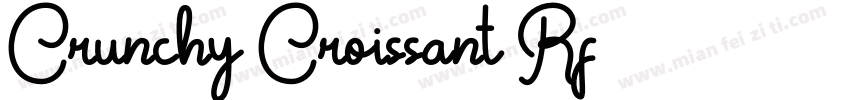 Crunchy Croissant Rf字体转换